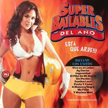 Super bailables del año: Está que arde!!! by Various Artists - album cover