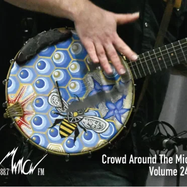 Crowd Around the Mic, Volume 24 by Various Artists - album cover