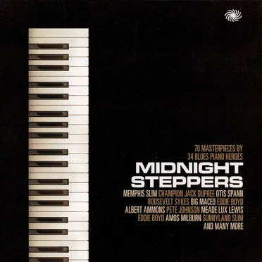 Midnight Steppers: 70 Masterpieces by 34 Blues Piano Heroes by Various Artists - album cover
