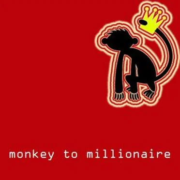 Monkey to Millionaire