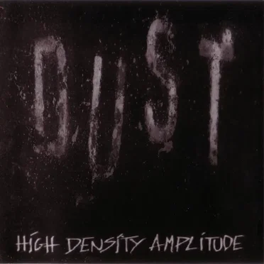 High Density Amplitude by Dust - album cover