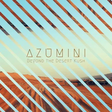 Beyond the Desert Kush by Azumini - album cover