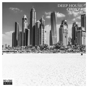 Deep House Choices Vol. 22 by Various Artists - album cover