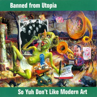 So Yuh Don't Like Modern Art