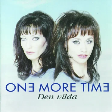 Den vilda by One More Time - album cover
