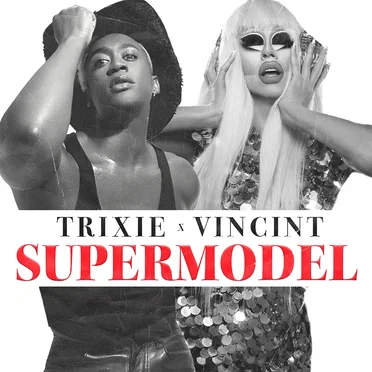 Supermodel (You Betta Work)