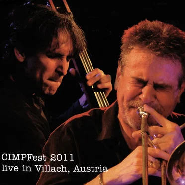 CIMPFest 2011: Live in Villach, Austria by Various Artists - album cover