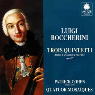 Trois Quintetti dédiés à la nation française, op. 57, G. 414, G. 415 & G. 418