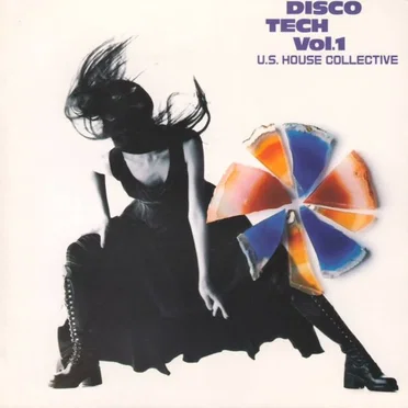 Disco Tech, Vol. 1 (U.S. House Collective) by Various Artists - album cover