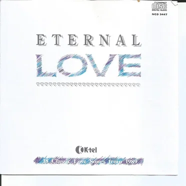 Eternal Love: 18 Classic Love Songs From 1989 by Various Artists - album cover