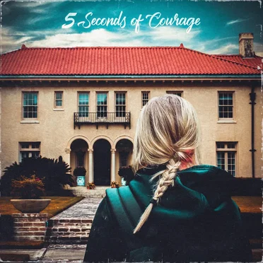5 Seconds of Courage