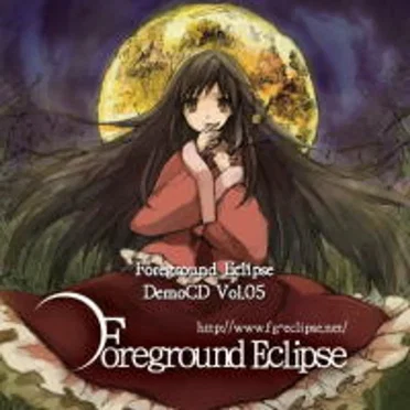 Foreground Eclipse Demo CD Vol.05 by Foreground Eclipse - album cover