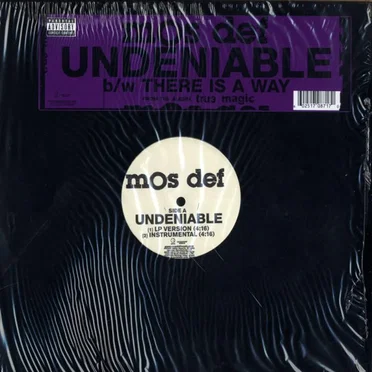 Undeniable / There Is a Way