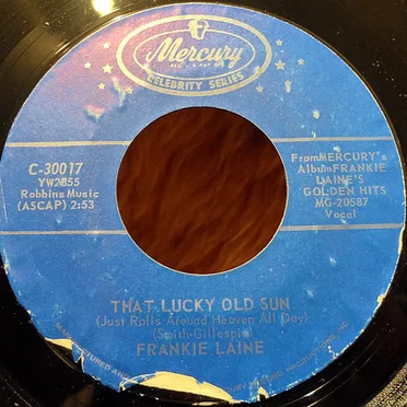 That Lucky Old Sun / Shine