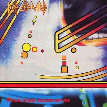 Pour Some Sugar on Me