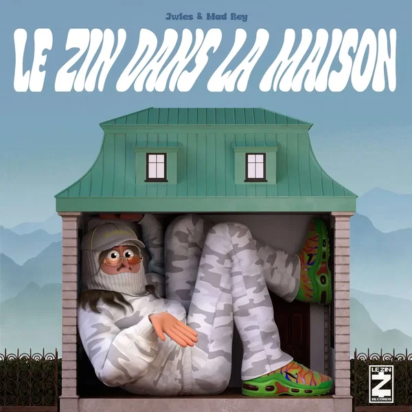 Le zin dans la maison