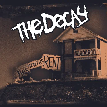 This Month's Rent by The Decay - album cover