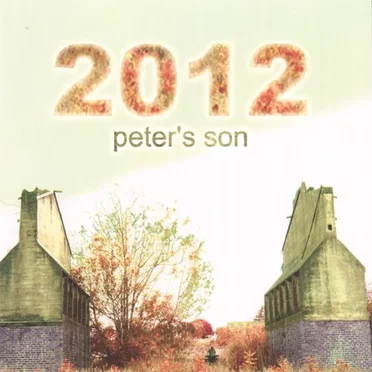 Peter's Son by 2012 - album cover