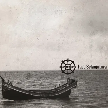 Fase Selanjutnya by Dream Society - album cover