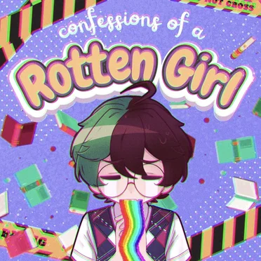 CONFESSIONS OF A ROTTEN GIRL (Spanish Version)