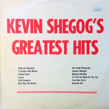Kevin Shegog’s Greatest Hits