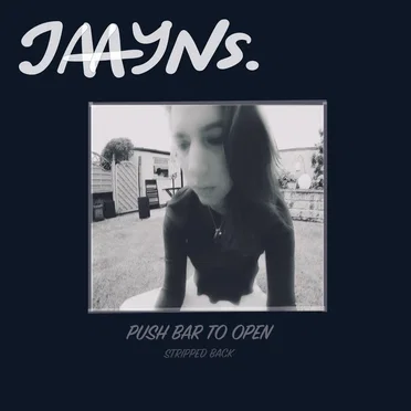 Push Bar To Open - Stripped Back by Jaayns - album cover