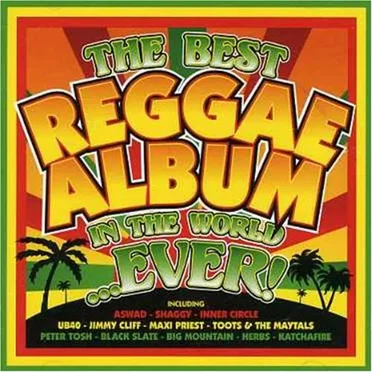 The Best Reggae Album Ever! by Various Artists - album cover
