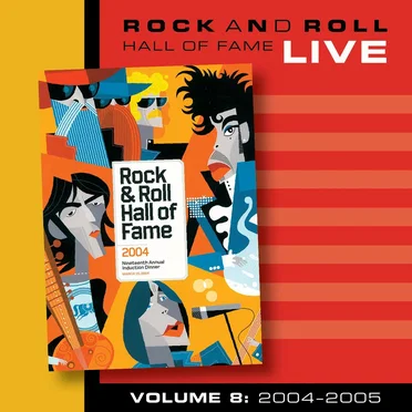 Rock and Roll Hall of Fame Volume 8: 2004-2005 by Various Artists - album cover
