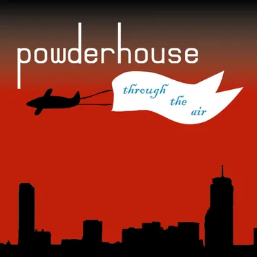 Through The Air by Powderhouse - album cover