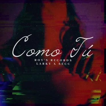 Como tú by Larky - album cover
