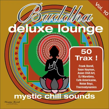 Buddha Deluxe Lounge, Vol. 10: Mystic Chill Sounds by Various Artists - album cover