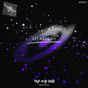 Get Naughty by M1RK0 - album cover
