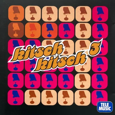 Kitsch, Kitsch... 3 by Various Artists - album cover