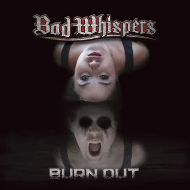 Burn Out by Bad Whispers - album cover
