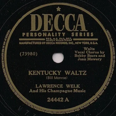 Kentucky Waltz / Bubbles in the Wine (Lawrence Welk’s Theme Song)