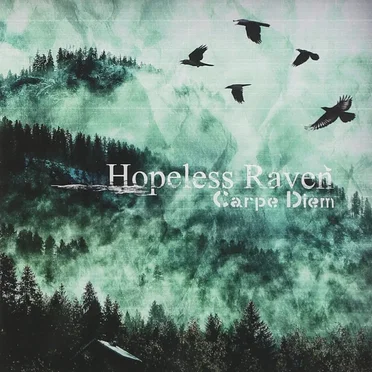 Carpe Diem by Hopeless Raven - album cover