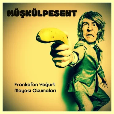 Frankofon Yoğurt Mayası Okumaları
