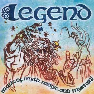 Legend: Music of Myth, Magic, and Mystery by Various Artists - album cover