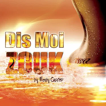 Dis moi zouk by Various Artists - album cover