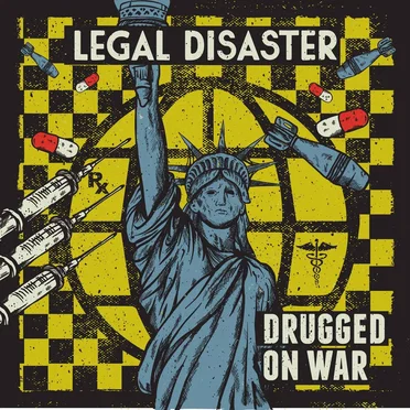 Drugged on War by Legal Disaster - album cover