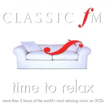 Classic FM: Time to Relax by Various Artists - album cover