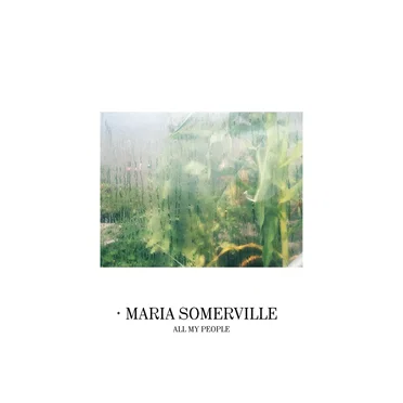 All My People by Maria Somerville - album cover