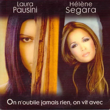 On n'oublie jamais rien, on vit avec