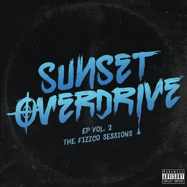 Sunset Overdrive Vol. 2: The FizzCo Sessions by Various Artists - album cover
