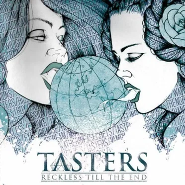 Reckless Till the End by Tasters - album cover