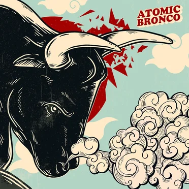 Bull in a China Shop by Atomic Bronco - album cover