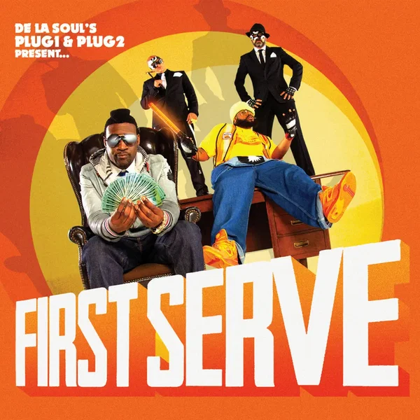 De La Soul’s Plug 1 & Plug 2 present… First Serve