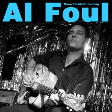 Keep the Motor Running by Al Foul - album cover
