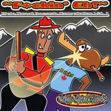 Fuckin’ Eh! Volume 1 by Various Artists - album cover