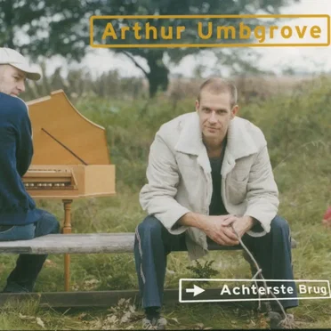 Achterste brug by Arthur Umbgrove - album cover